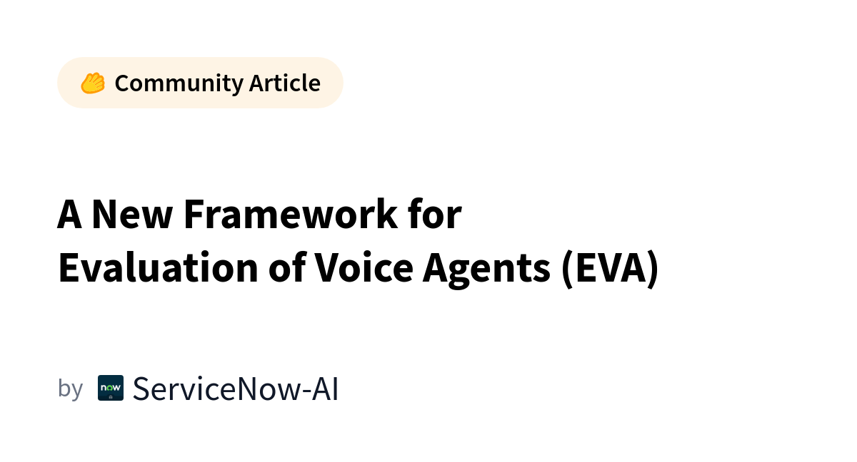 A New Framework for Evaluation of Voice Agents (EVA) カバー画像