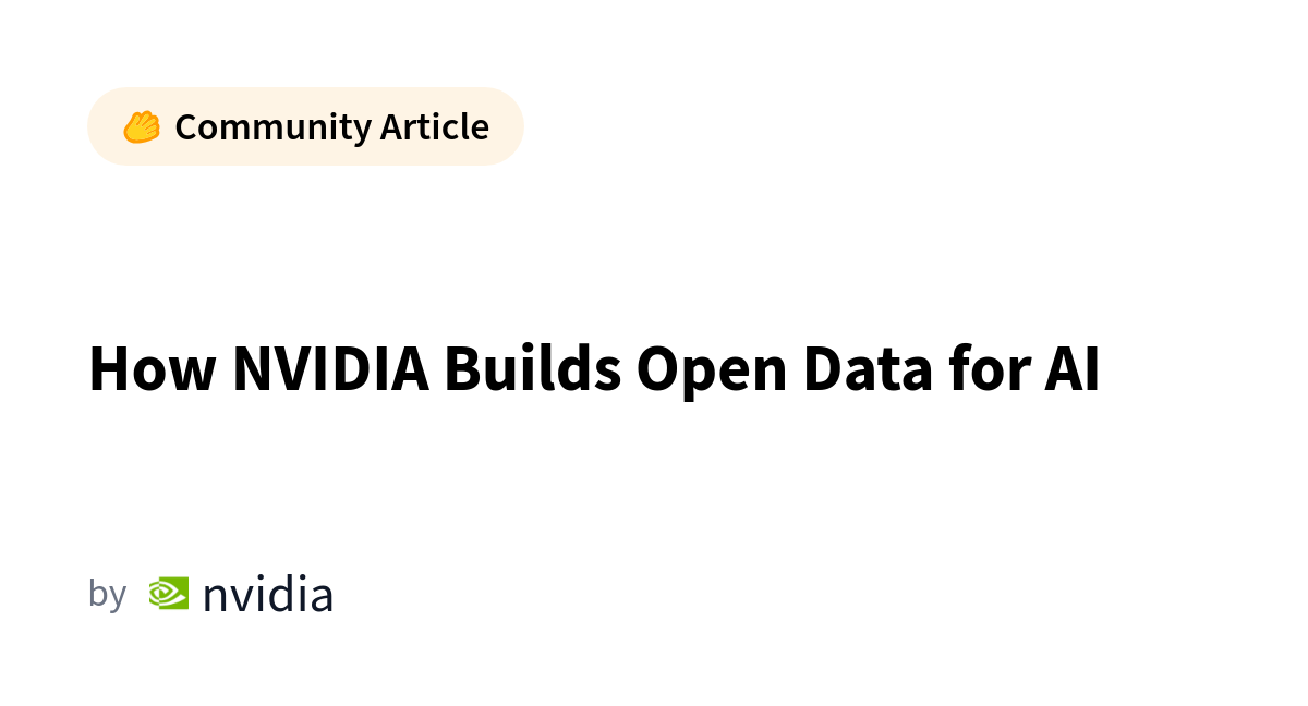 How NVIDIA Builds Open Data for AI カバー画像