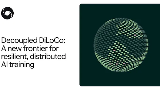 Decoupled DiLoCo: A new frontier for resilient, distributed AI training カバー画像