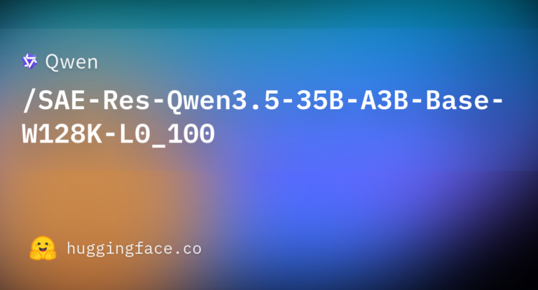 Qwen3.5-35B-A3B-Base-W128K-L0_100 カバー画像