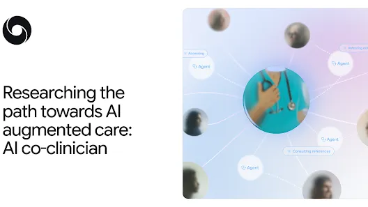 Enabling a new model for healthcare with AI co-clinician カバー画像