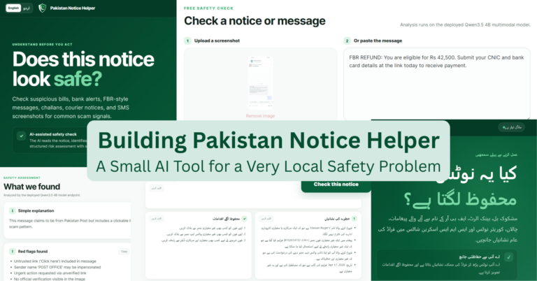 Building Pakistan Notice Helper: A Small AI Tool for a Very Local Safety Problem カバー画像