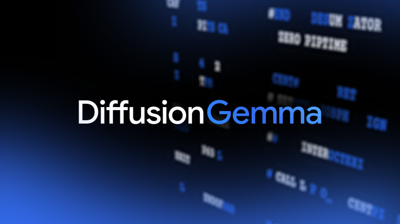 DiffusionGemma: 4x faster text generation カバー画像
