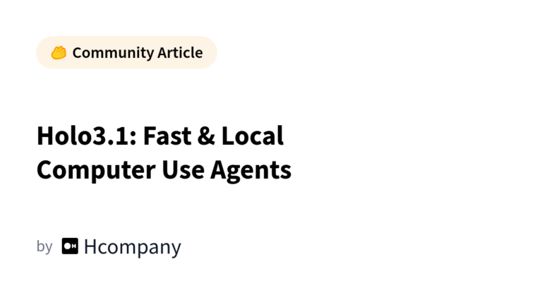 Holo3.1: Fast & Local Computer Use Agents カバー画像