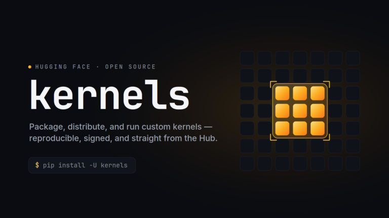 🤗 Kernels: Major Updates カバー画像